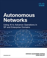 Autonomous Networks: Using AI to Advance Operations in SP and Enterprise Domains